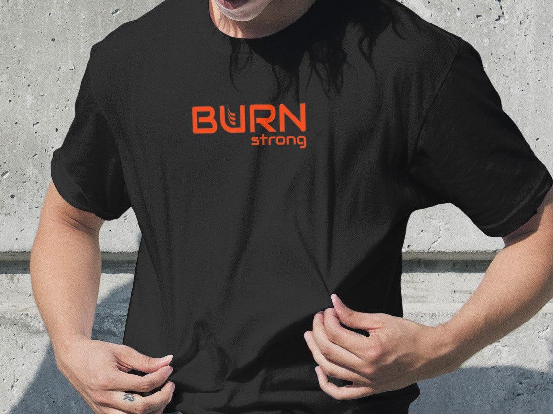 Unisex T-shirt, BURN strong - BURN Athletic