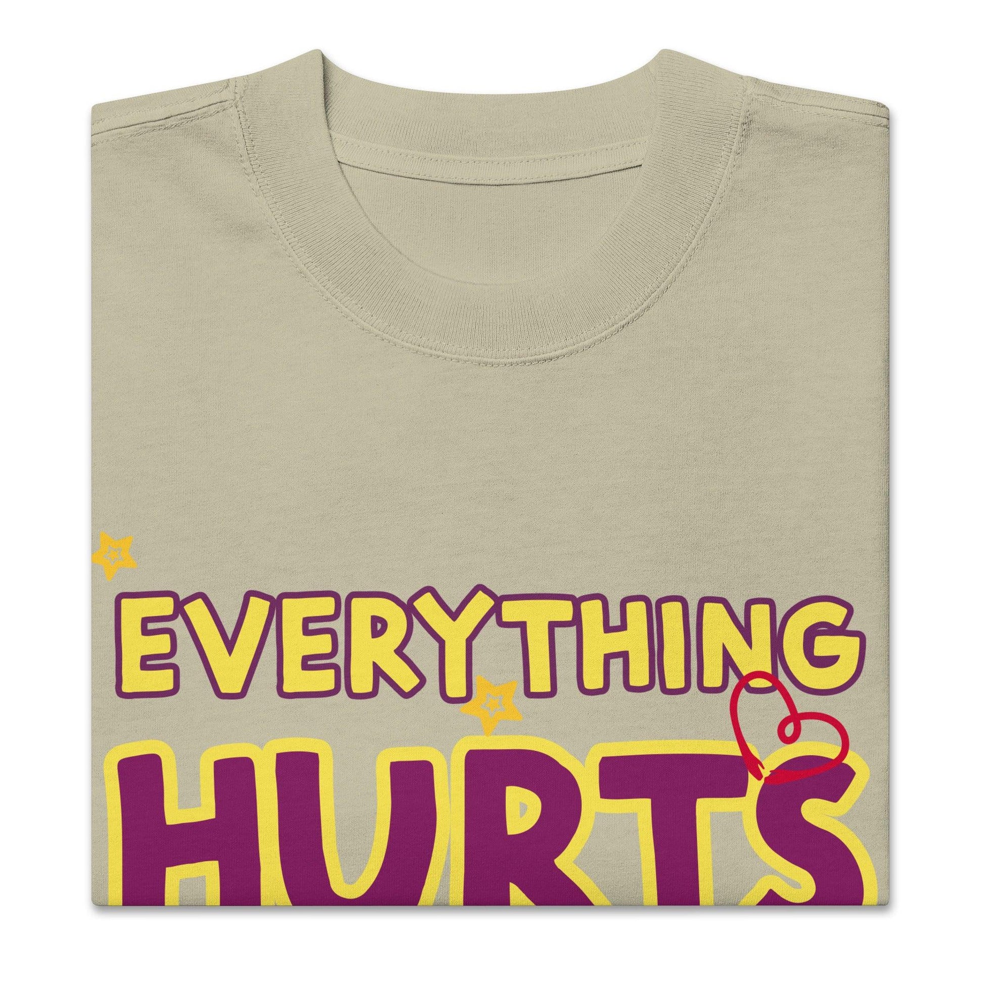 Oversized faded t-shirt, EVERYTHING HURTS! - BURN Athletic