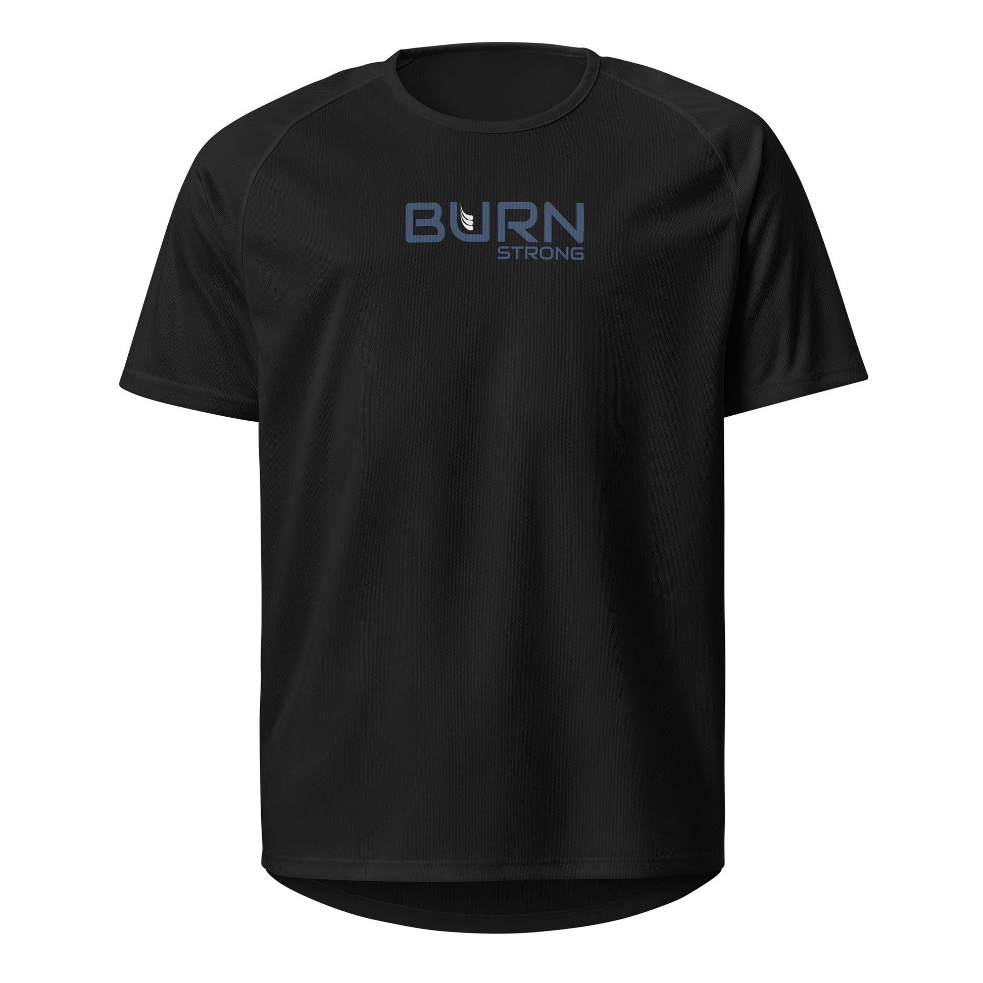 Unisex quick dry sports T-shirt. BURN strong - BURN Athletic