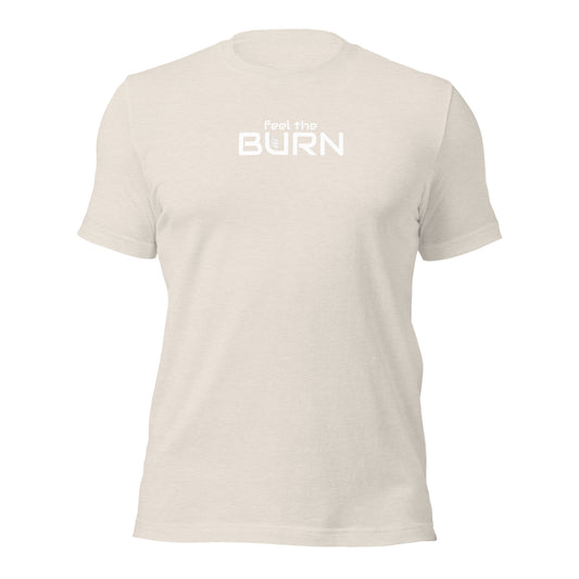 Unisex T-shirt. Feel the burn - BURN Athletic