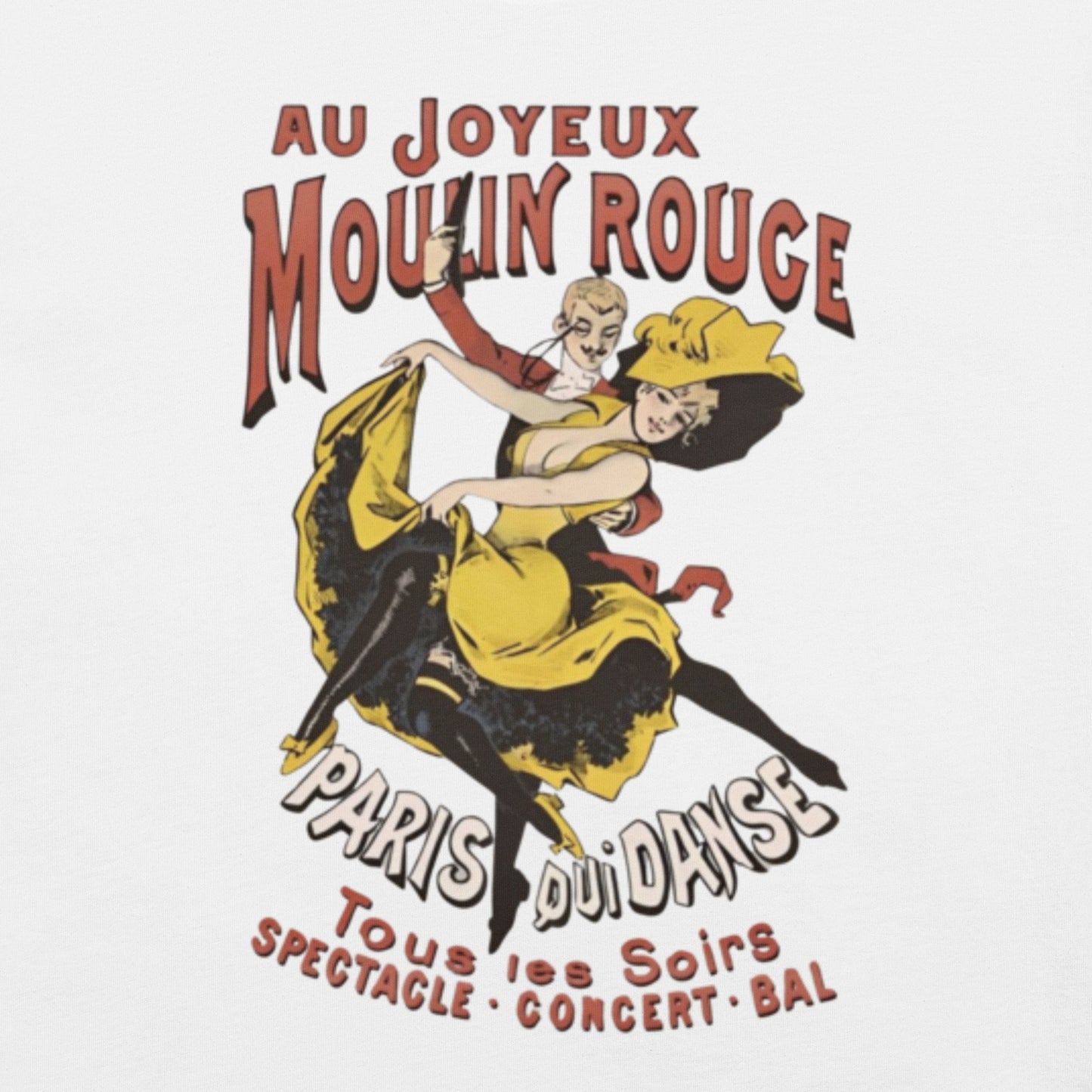 Moulin Rouge vintage t-shirt design featuring dancers with yellow and black costumes and French text "Au Joyeux Moulin Rouge Paris qui Danse"